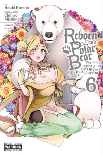 Reborn as a Polar Bear: The Legend of How I Became a Forest Guardian cover