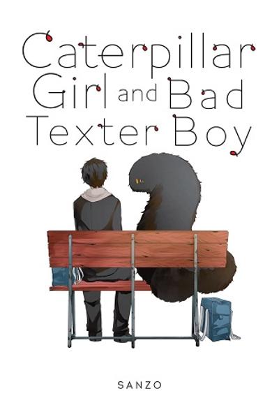 Caterpillar Girl and Bad Texter Boy cover