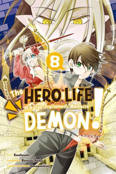 The Hero Life of a (Self-Proclaimed) 'Mediocre' Demon! cover
