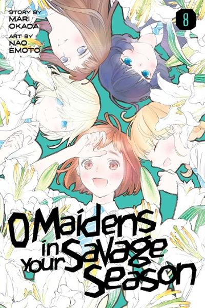 O Maidens in Your Savage Season cover