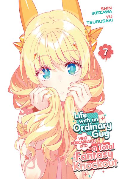 Life With an Ordinary Guy Who Reincarnated Into a Total Fantasy Knockout cover