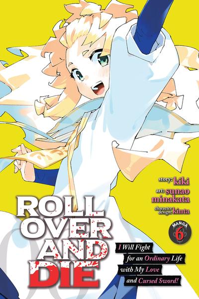 ROLL OVER AND DIE - I Will Fight for an Ordinary Life with My Love and Cursed Sword! cover