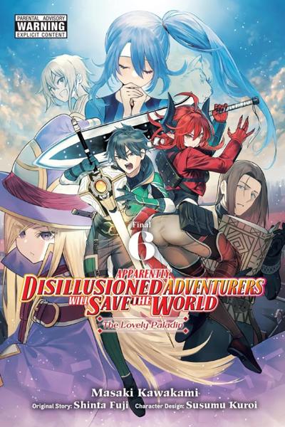 Apparently, Disillusioned Adventurers Will Save the World cover