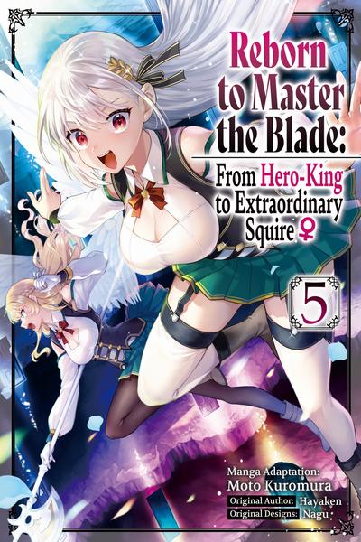 Reborn to Master the Blade - From Hero-King to Extraordinary Squire cover