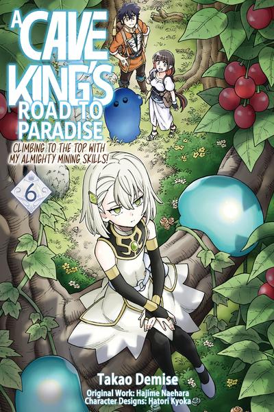 A Cave King’s Road to Paradise - Climbing to the Top with My Almighty Mining Skills! cover