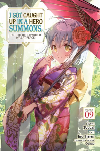 I Got Caught Up in a Hero Summons, but the Other World Was at Peace! cover