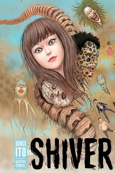 Shiver - Junji Ito Selected Stories cover