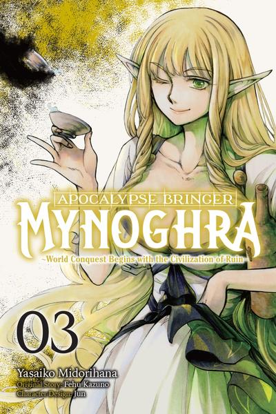 Apocalypse Bringer Mynoghra - World Conquest Begins with the Civilization of Ruin cover
