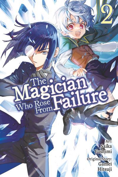 The Magician Who Rose From Failure cover