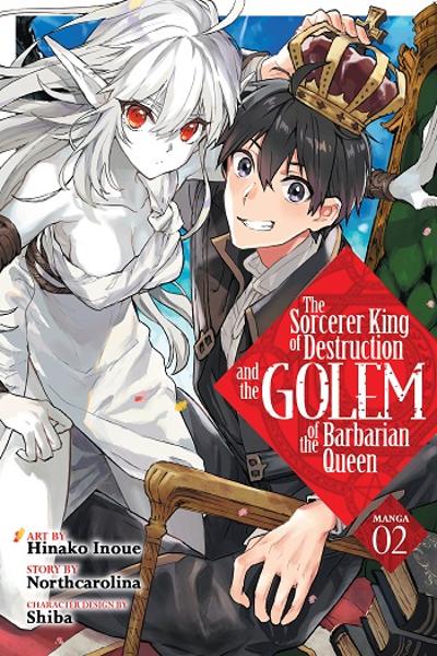 The Sorcerer King of Destruction and the Golem of the Barbarian Queen cover