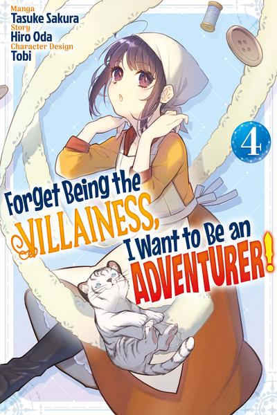 Forget Being the Villainess, I Want to Be an Adventurer! cover