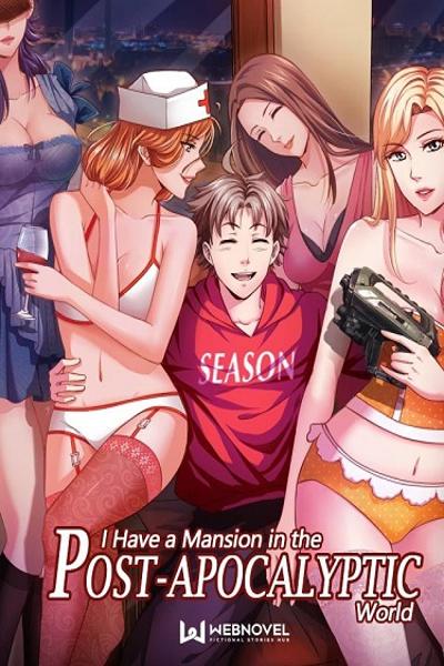 I Have a Mansion in the Post-Apocalyptic World cover