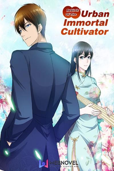 Rebirth of the Urban Immortal Cultivator cover
