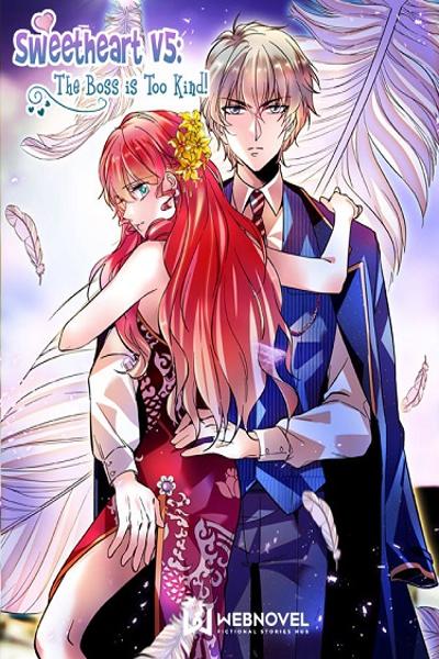 Sweetheart V5 : The Boss Is Too Kind! cover