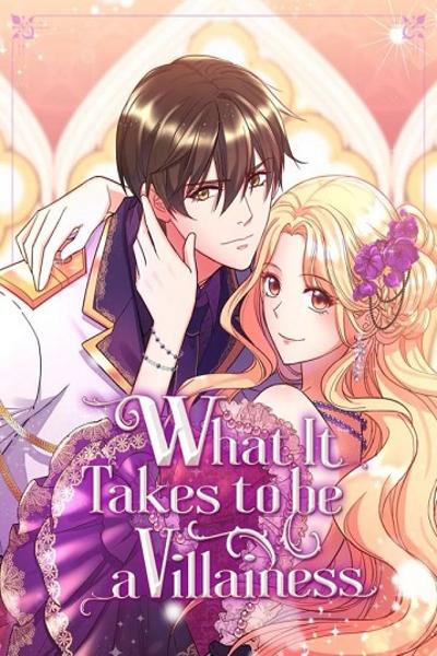 What It Takes to Be a Villainess cover