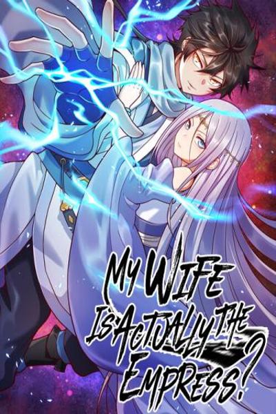 My Wife Is Actually the Empress? cover