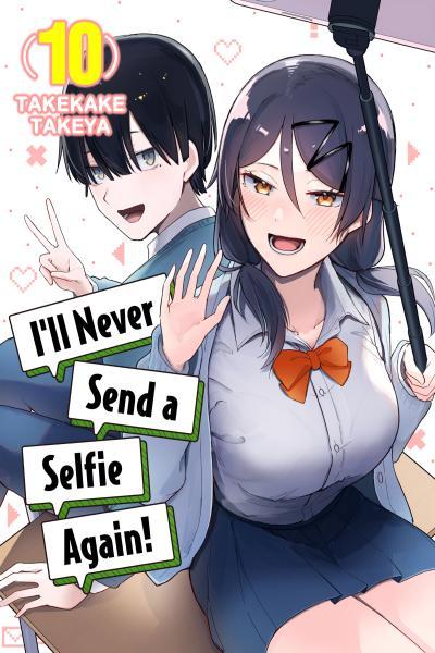 I'll Never Send a Selfie Again! cover