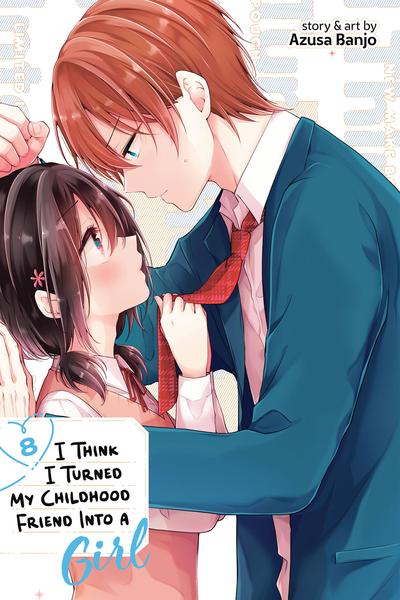 I Think I Turned My Childhood Friend into a Girl cover