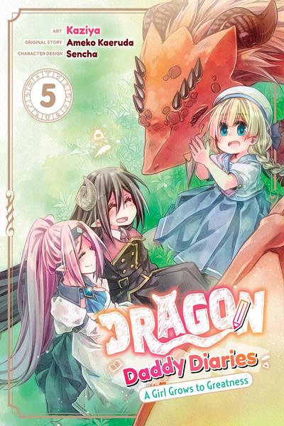 Dragon Daddy Diaries - A Girl Grows to Greatness cover