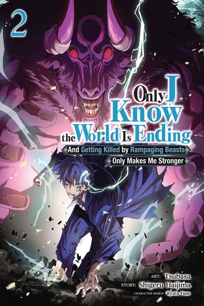 Only I Know the World Is Ending and Getting Killed by Rampaging Beasts Only Makes Me Stronger cover