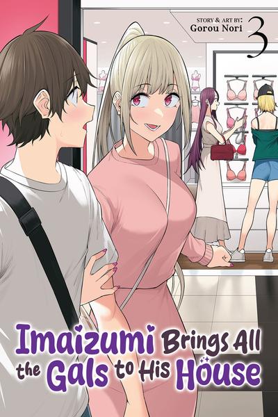 Imaizumi Brings All the Gals to His House cover