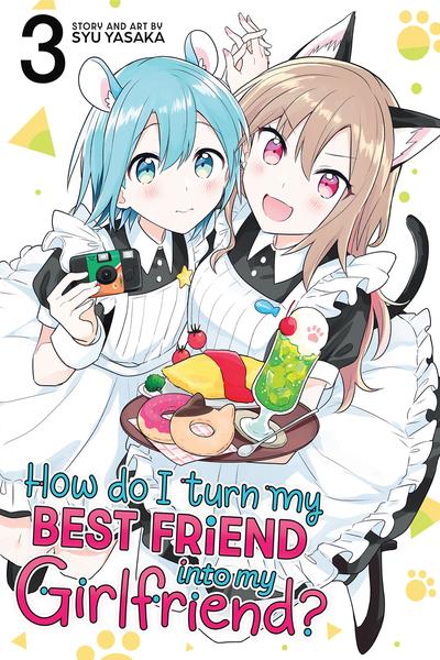 How Do I Turn My Best Friend Into My Girlfriend cover