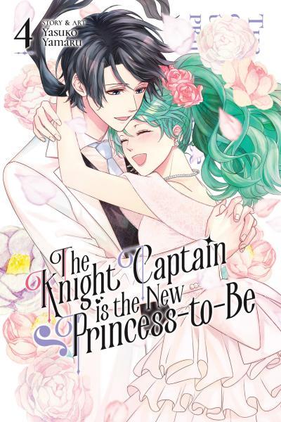 The Knight Captain is the New Princess-to-Be cover