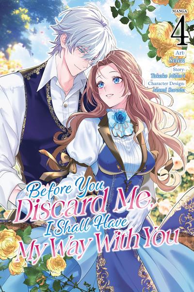 Before You Discard Me, I Shall Have My Way With You cover