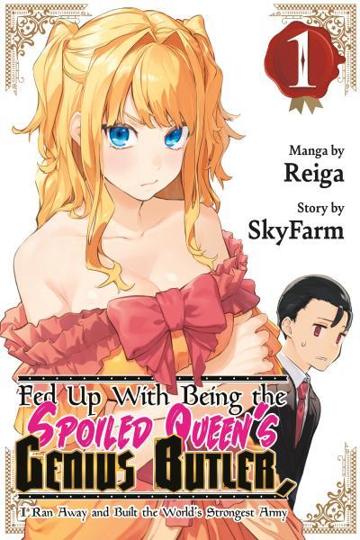 Fed Up With Being the Spoiled Queen's Genius Butler, I Ran Away and Built the World's Strongest Army cover