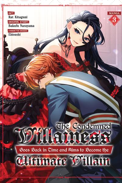 The Condemned Villainess Goes Back in Time and Aims to Become the Ultimate Villain cover