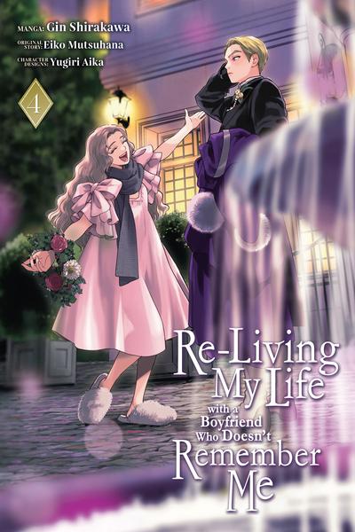 Re-Living My Life with a Boyfriend Who Doesn't Remember Me cover