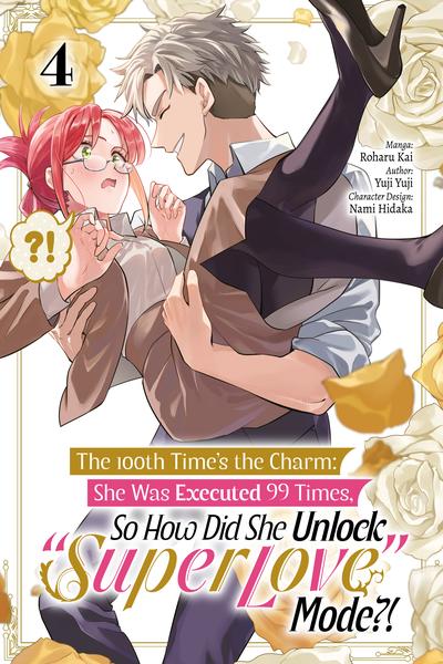 The 100th Time's the Charm - She Was Executed 99 Times, So How Did She Unlock 'Super Love' Mode! cover
