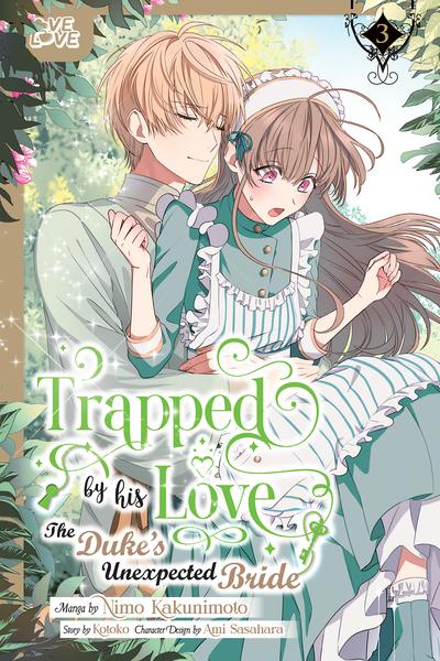 Trapped By His Love - The Duke's Unexpected Bride cover