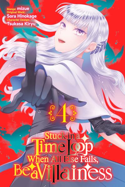 Stuck in a Time Loop - When All Else Fails, Be a Villainess cover