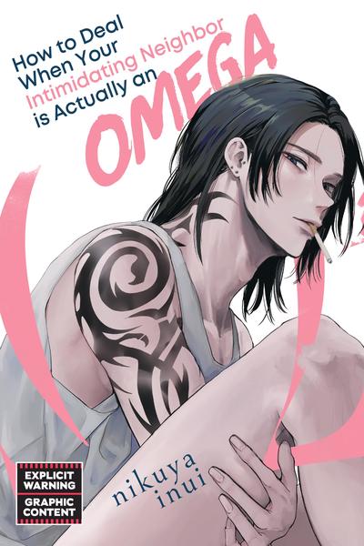 How to Deal When Your Intimidating Neighbor is Actually an Omega cover