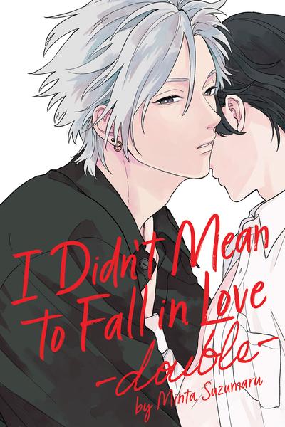 I Didn't Mean to Fall in Love - double cover