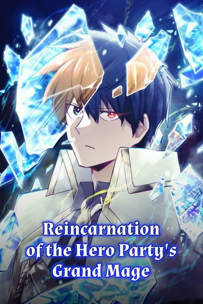 The Great Mage of the Hero's Party Reincarnates cover