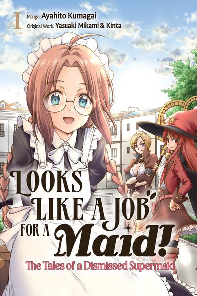 Looks Like a Job for a Maid! - The Tales of a Dismissed Supermaid cover