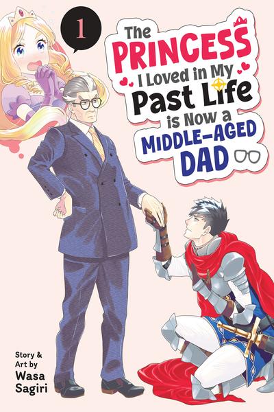 The Princess I Loved in My Past Life is Now a Middle-Aged Dad cover