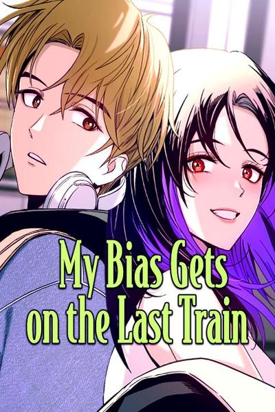 My Bias Gets on the Last Train cover