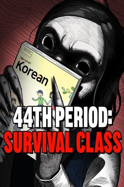 44th Period: Survival Class cover