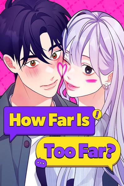 How Far Is Too Far? cover