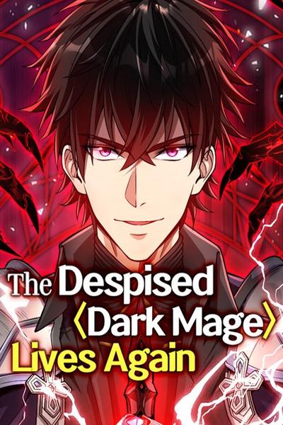 The Despised Dark Mage Lives Again thumb