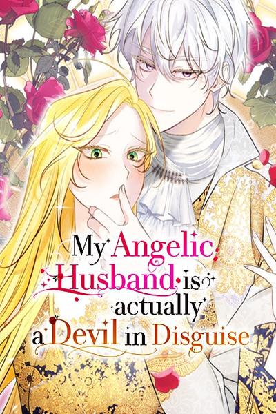 My Angelic Husband is Actually a Devil in Disguise cover