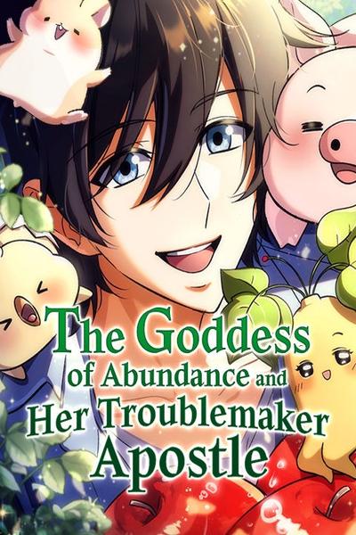 The Goddess of Abundance and Her Troublemaker Apostle thumb