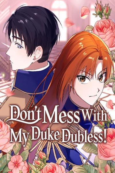 Don't Mess With My Duke Dubless! thumb
