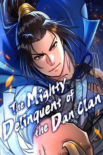 The Mighty Delinquent of the Dan Clan thumb