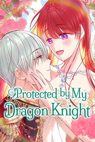 Protected by My Dragon Knight cover