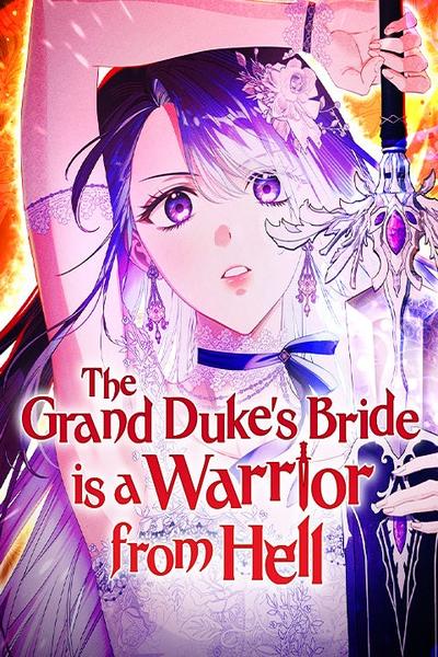 The Grand Duke’s Bride is a Warrior from Hell thumb