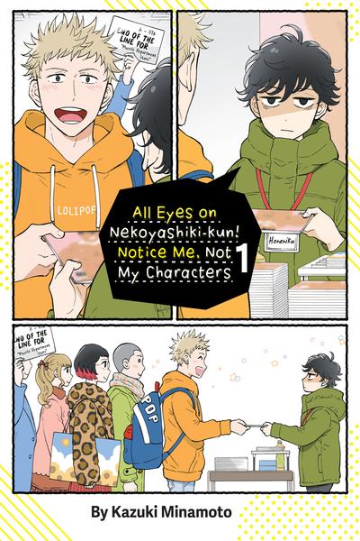 All Eyes on Nekoyashiki-kun! - Notice Me, Not My Characters thumb